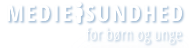 Mediesundhed for børn og unge
